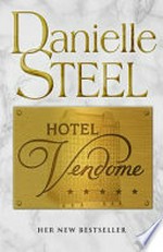 Hotel Vendome / by Danielle Steel.
