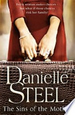 The sins of the mother / by Danielle Steel.