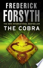 The cobra / by Frederick Forsyth.
