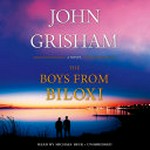 The boys from Biloxi / John Grisham ; read by Michael Beck