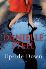 Upside down / by Danielle Steel.