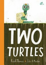 Two turtles / Kiah Thomas ; [illustrated by] Jake A. Minton.