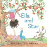Ella and Star / by Michelle Wanasundera.