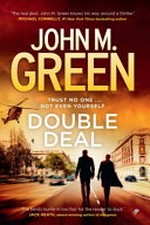 Double deal / by John M. Green.