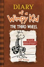 Diary of a wimpy kid : the third wheel / by Jeff Kinney.