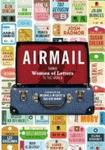 Airmail : women of letters / by Michaela McGuire and Marieke Hardy.