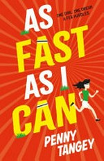 As fast as I can / by Penny Tangey