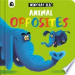 Animal opposites / by Nikolas Ilic.