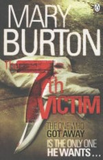 The 7th victim / by Mary Burton.