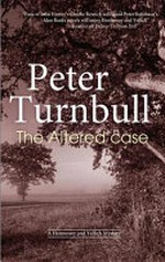 The altered case / by Peter Turnbull.