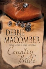 Country bride / by Debbie Macomber.