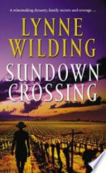 Sundown crossing / by Lynne Wilding.