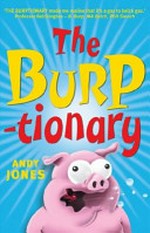 The burp-tionary / by Andy Jones.