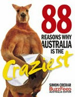 88 reasons Australia is the craziest / by Simon Crerar.