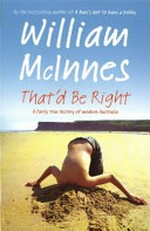 That'd be right / by William McInnes.