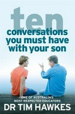 Ten conversations you must have with your son /
