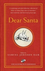 Dear Santa / edited by Samuel Johnson OAM.