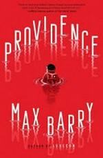 Providence / by Max Barry (author).