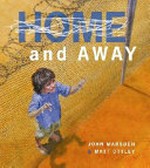 Home and away / by John Marsden