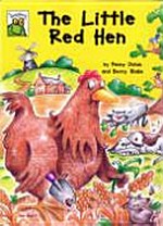The Little Red Hen / retold by Penny Dolan
