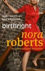 Birthright / by Nora Roberts.