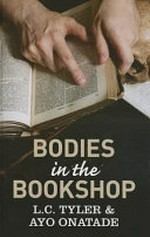 Bodies in the bookshop / by L. C. Tyler and Ayo Onatade.