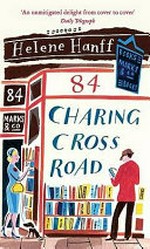 84 Charing Cross Road and The Duchess of Bloomsbury street / by Helene Hanff.