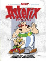 Asterix and the actress : Asterix and the class act ; Asterix and the falling sky / written and illustrated by Albert Uderzo.