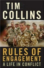 Rules of engagement: a life in conflict