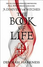 The book of life / by Deborah Harkness.