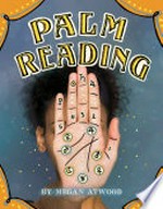 Palm reading / by Megan Atwood.