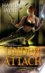 Under attack: Underworld Detection Agency Series, Book 2.