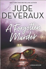 A forgotten murder / by Jude Deveraux.
