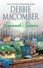 Susannah's garden / [Old boyfriends] by Debbie Macomber