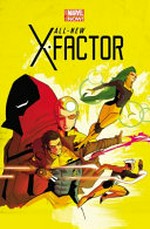 All-new X-Factor : Vol. 1, Not brand X / [Graphic novel] by Peter David.