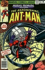 Ant-Man, Scott Lang / [Graphic novel] by David Michelinie, Bob Layton & Tom DeFalco.