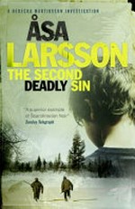 The second deadly sin / by Asa Larsson ; translated from the Swedish by Laurie Thompson.