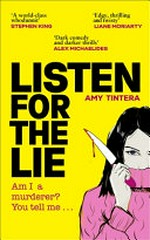 Listen for the lie / by Amy Tintera.