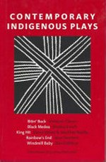 Contemporary indigenous plays / by Vivienne Cleven [et al].