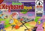 Progressive keyboard method for young beginners : book 1 / by Andrew Scott and Gary Turner.