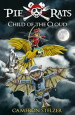 Child of the cloud / by Cameron Stelzer.
