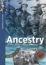 Ancestry : stories of multicultural ANZACS /