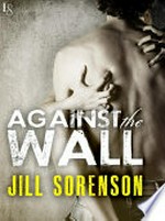 Against the wall: Jill Sorenson.