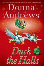 Duck the halls / by Donna Andrews.