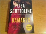 Damaged : a Rosato & DiNunzio novel / by Lisa Scottoline.