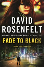 Fade to black / by David Rosenfelt.