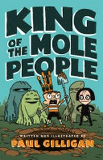 King of the Mole People / by Paul Gilligan