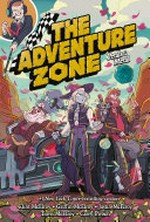 The Adventure Zone : Vol. 3, Petals to the metal / [Graphic novel] by Clint McElroy,