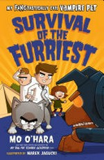Survival of the furriest / by Mo O'Hara.