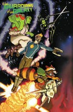 All-new Guardians of the Galaxy : Vol. 1, Communication breakdown / by Gerry Duggan